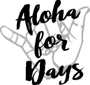 Shaka Aloha for Days
